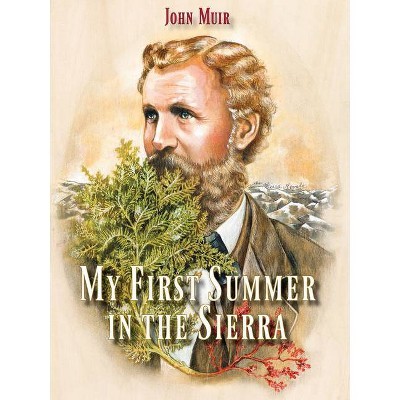 My First Summer in the Sierra - by  John Muir (Paperback)