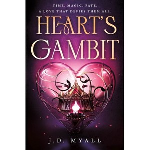 Heart's Gambit - by  J D Myall (Hardcover) - 1 of 1