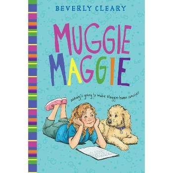 Muggie Maggie - by  Beverly Cleary (Paperback)