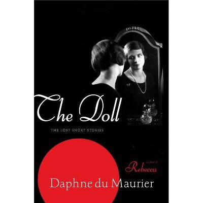 The Doll - by  Daphne du Maurier (Paperback)