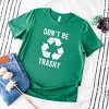 Simply Sage Market Don't Be Trashy Short Sleeve Tee - S - Grass - 3 of 4