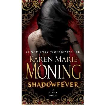 Shadowfever ( A Mackayla Lane Novel) (Reprint) (Paperback) by Karen Marie Moning