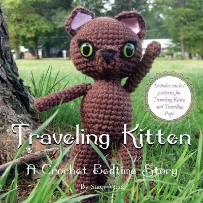 Traveling Kitten - by  Stacy Vaka (Paperback)