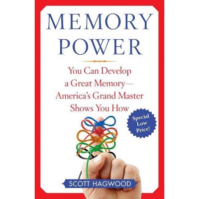 Memory Power - by  Scott Hagwood (Paperback)