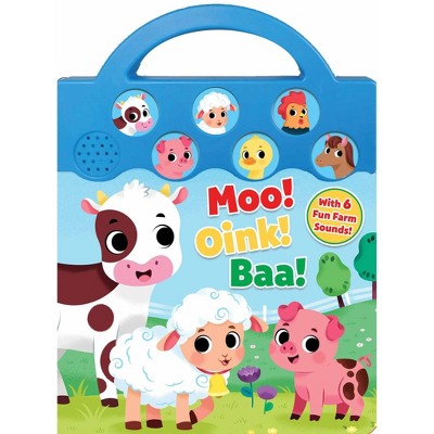 Moo, Oink, Baa! - by  Maggie Fischer (Board Book)