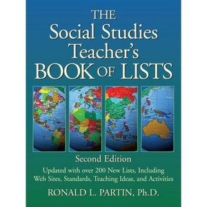 The Social Studies Teacher's Book of Lists - (J-B Ed: Book of Lists) 2nd Edition by  Ronald L Partin (Paperback) - 1 of 1