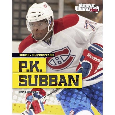 P.K. Subban - (Hockey Superstars) by  Burgan (Paperback)