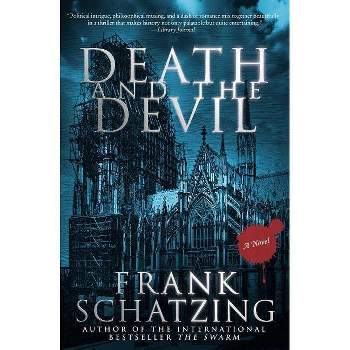 Death and the Devil - by  Frank Schatzing (Paperback)
