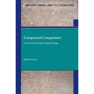 Conquered Conquerors - by  Danilo Verde (Paperback)