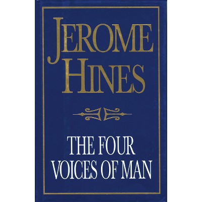 The Four Voices of Man - (Limelight) by  Jerome Hines (Paperback)