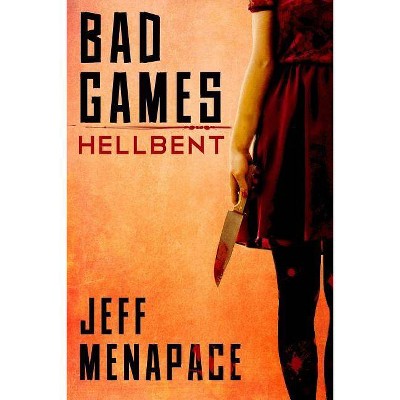 Bad Games - by  Jeff Menapace (Paperback)