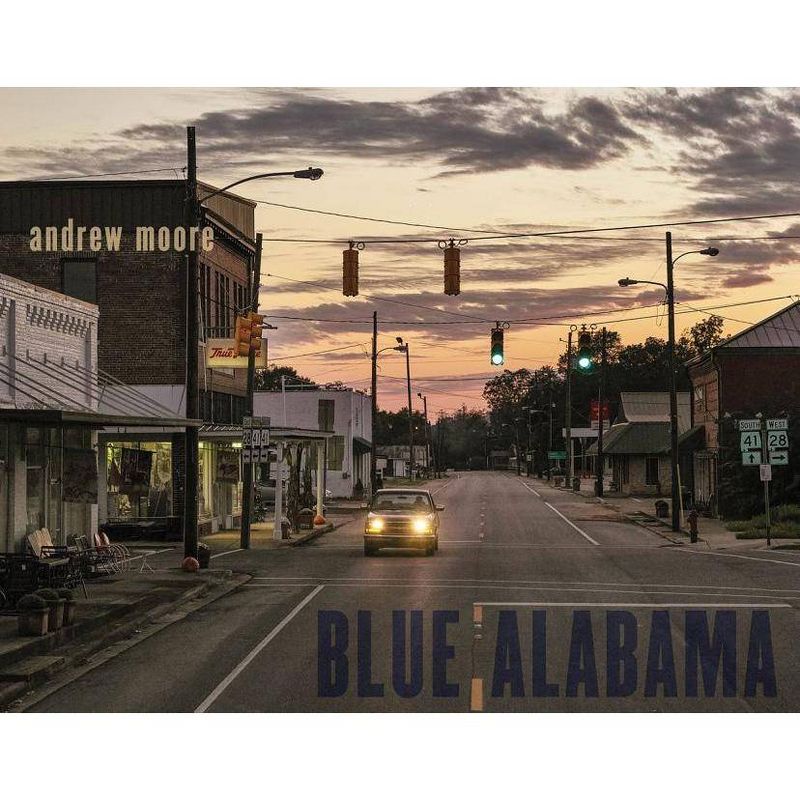 Andrew Moore: Blue Alabama - (Hardcover), 1 of 2