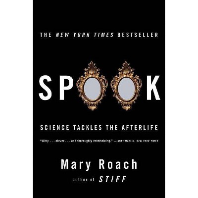 Spook - by  Mary Roach (Paperback)