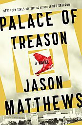  Palace of Treason - (Red Sparrow Trilogy) by  Jason Matthews (Hardcover) 