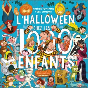 L'Halloween Chez Les 1000 Enfants - by  Valérie Fontaine (Hardcover) - 1 of 1