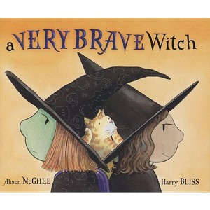 A Very Brave Witch - by Alison McGhee - 1 of 1