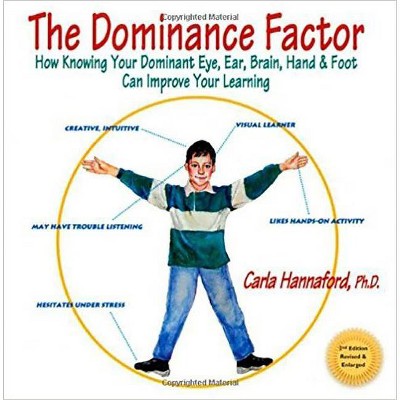 The Dominance Factor - by  Carla Hannaford (Paperback)