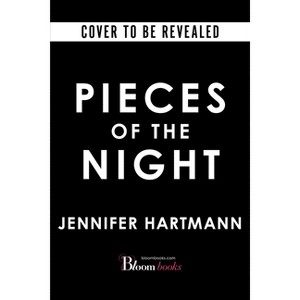Pieces of the Night (Deluxe Edition) - by  Jennifer Hartmann (Paperback) - 1 of 1