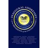 Inaugural Addresses of the Presidents V1 - by  Applewood Books (Paperback)
