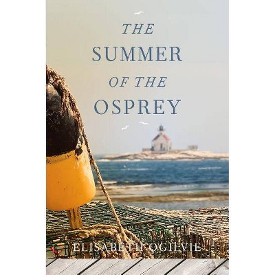 The Summer of the Osprey - by  Elisabeth Ogilvie (Paperback)