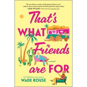 That's What Friends Are for - by  Wade Rouse (Hardcover) - 1 of 1