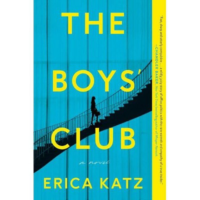 The Boys' Club - by  Erica Katz (Paperback)