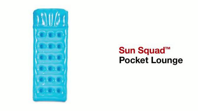 Pocket Lounge - Sun Squad&#8482;: Inflatable Pool Float with 18 Pockets, Coil-Beam, Air Pillow, 220lb Capacity, 2 of 13, play video