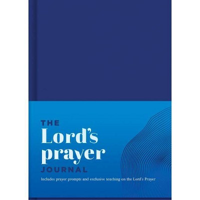 The Lord's Prayer Journal - by  Derwin Gray (Hardcover)