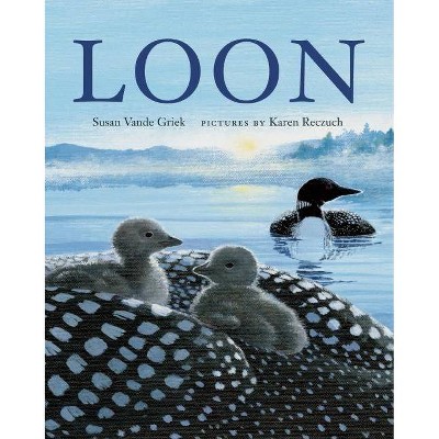 Loon - by  Susan Vande Griek (Paperback)