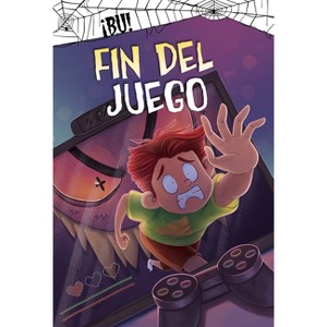 Fin del Juego - (¡Bú!) by  Benjamin Bird (Hardcover) - 1 of 1