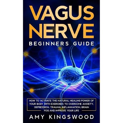 Vagus Nerve - by  Amy Kingswood (Paperback)