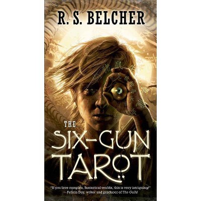 The Six-Gun Tarot - (Golgotha) by  R S Belcher (Paperback)