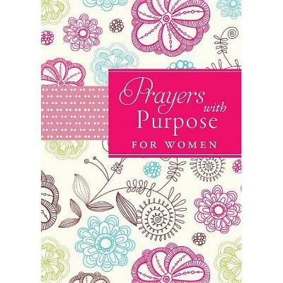 Prayers with Purpose for Women - by  Jackie M Johnson (Paperback)