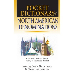 Pocket Dictionary of North American Denominations - (IVP Pocket Reference) by  Drew Blankman & Todd Augustine (Paperback) - 1 of 1