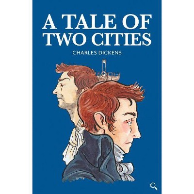 A Tale of Two Cities - (Baker Street Readers) by  Charles Dickens (Hardcover)