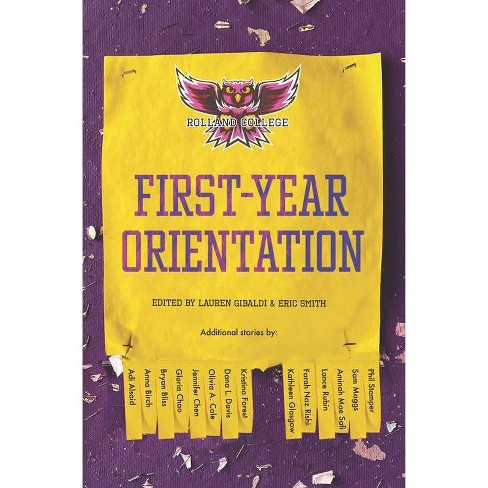 First-Year Orientation - by Lauren Gibaldi & Eric Smith - image 1 of 1