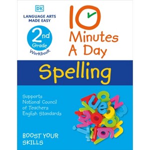 10 Minutes a Day Spelling, 2nd Grade - (DK 10-Minutes a Day) by  Carol Vorderman (Paperback) - 1 of 1