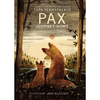 Pax, Journey Home - by Sara Pennypacker