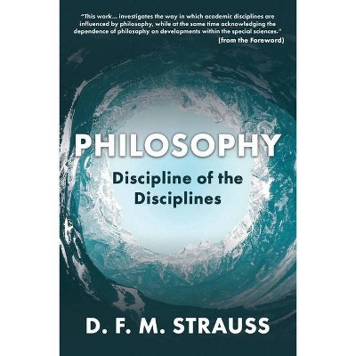 Philosophy - by  D F M Strauss (Paperback)