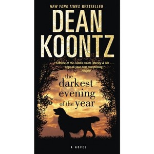 The Darkest Evening of the Year - by  Dean Koontz (Paperback) - 1 of 1