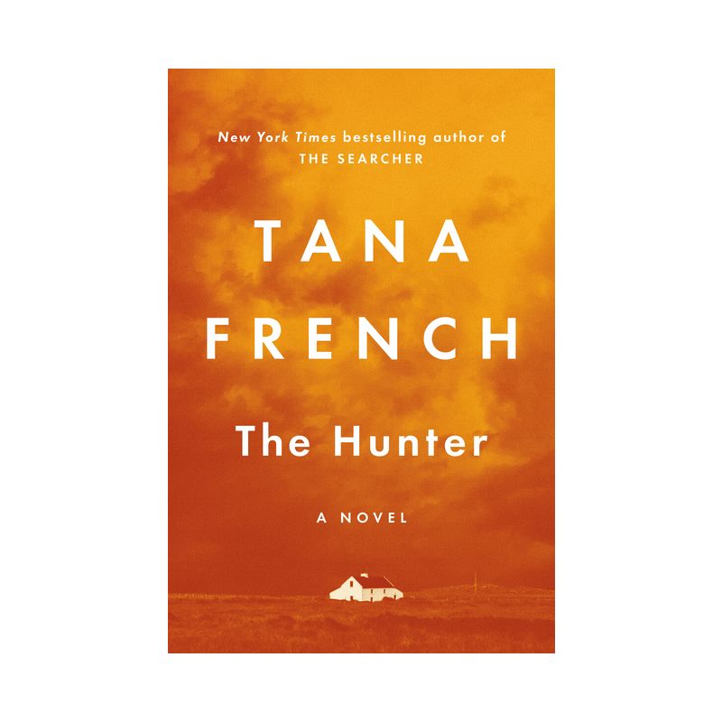 The Hunter - by  Tana French (Hardcover), 1 of 2