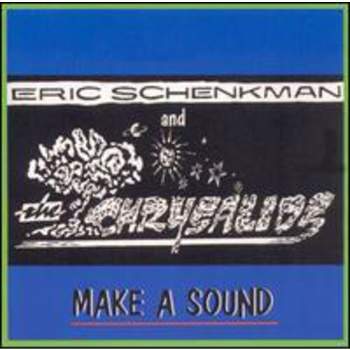 Eric Schenkman - Make a Sound (CD)