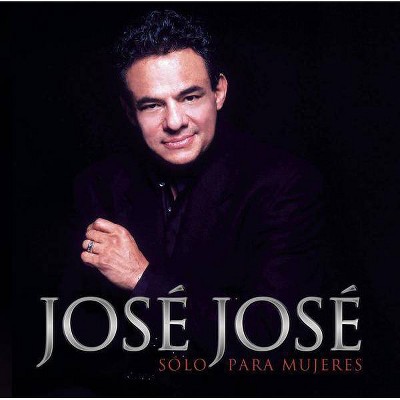 José José - Solo Para Mujeres