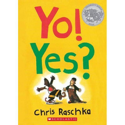 Yo! Yes? - by  Chris Raschka (Board Book)