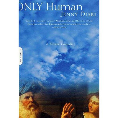 Only Human - by  Jenny Diski (Paperback)