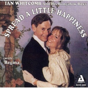 Ian Whitcomb & Bungalow Boys - Spread A Little Happiness (CD) - 1 of 1