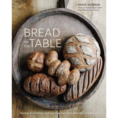 Bread on the Table - by  David Norman (Hardcover)