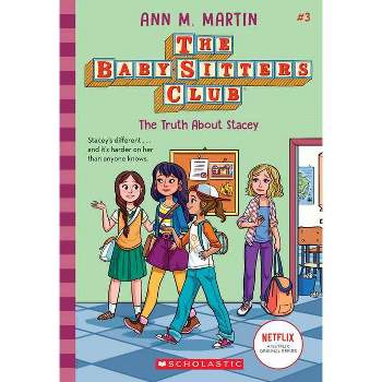 The Truth about Stacey - (Baby-Sitters Club) by  Ann M Martin (Paperback)