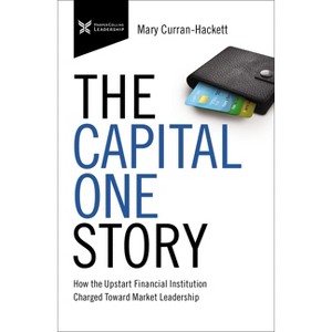 The Capital One Story - (The Business Storybook) by  Mary Curran Hackett (Paperback) - 1 of 1