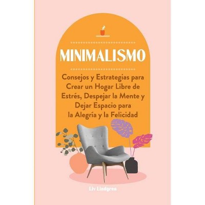 Minimalismo - by  LIV Lindgren (Paperback)